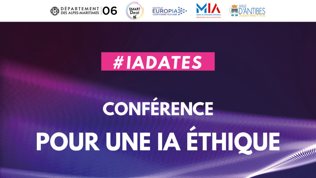 Conférence #IADates – 1er décembre 17h30 – pour une IA Ethique
