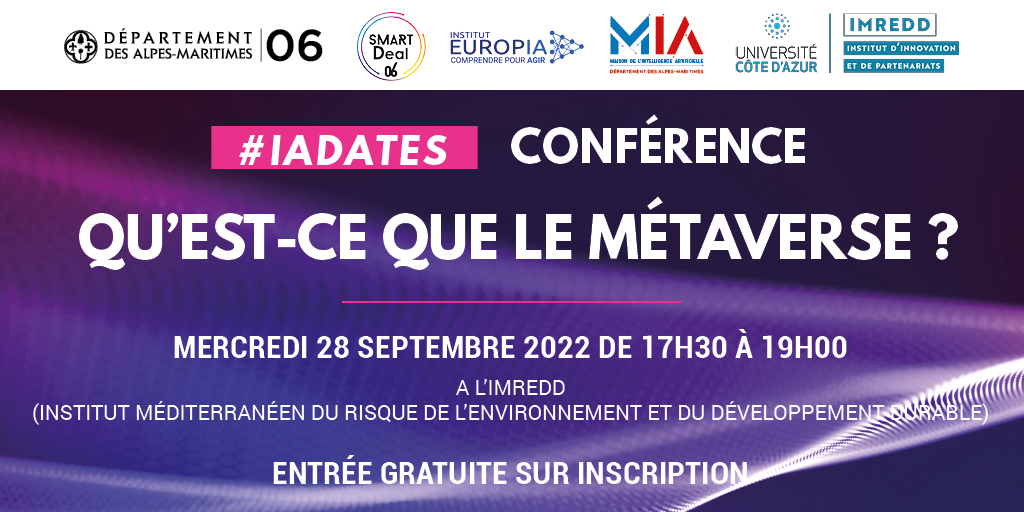 Conférence #IADates – 28 septembre 2022 Qu’est-ce que le Métaverse ?